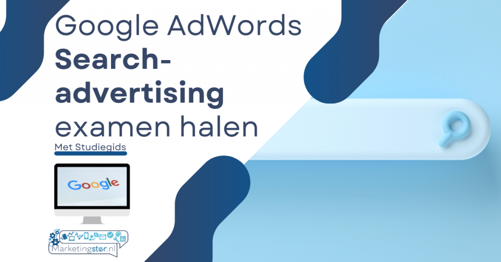 Google AdWords Search Advertising-examen halen met PDF Studiegids